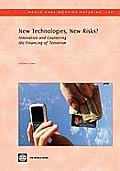 New Technologies, New Risks?: Innovation and Countering Terrorist Financing