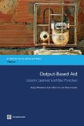 Output-Based Aid: Lessons Learned and Best Practices