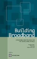 Building Broadband: Strategies and Policies for the Developing World