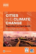 Cities and Climate Change: Responding to an Urgent Agenda