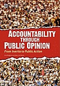 Accountability through Public Opinion: From Inertia to Public Action
