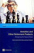 Annuities and Other Retirement Products: Designing the Payout Phase