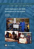 Youth Employment and Skills Development in the Gambia: Volume 217