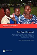 The Cash Dividend: The Rise of Cash Transfer Programs in Sub-Saharan Africa