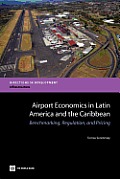 Airport Economics in Latin America and the Caribbean: Benchmarking, Regulation, and Pricing