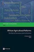 African Agricultural Reforms: The Role of Consensus and Institutions