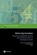 Reform by Numbers: Measurement Applied to Customs and Tax Administrations in Developing Countries