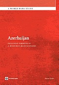 Azerbaijan: Inclusive Growth in a Resource-Rich Economy
