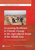 Increasing Resilience to Climate Change in the Agricultural Sector of the Middle East: The Cases of Jordan and Lebanon