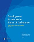 Development Evaluation in Times of Turbulence: Dealing with Crises That Endanger Our Future