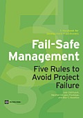 Fail-Safe Management: Five Rules to Avoid Project Failure