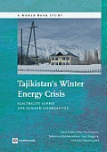 Tajikistan's Winter Energy Crisis: Electricity Supply and Demand Alternatives