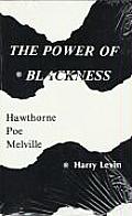Power Of Blackness: Hawthorne, Poe, Melville