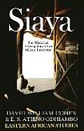 Siaya: The Historical Anthropology of an African Landscape