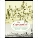 The Cape Herders: A History of the Khoikhoi of Southern Africa