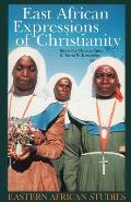 East African Expressions of Christianity: Of Christianity