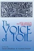 Voice of Toil Nineteenth Century British Writings about Work