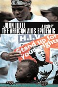 The African AIDS Epidemic: A History