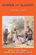 Women and Slavery, Volume Two: The Modern Atlantic Volume 2