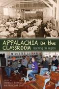 Appalachia in the Classroom: Teaching the Region