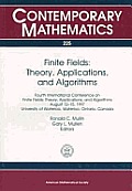 Finite Fields Theory Applications & Algorithms