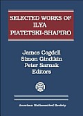 Selected works of Ilya Piatetski-Shapiro
