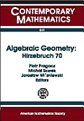 Algebraic geometry, Hirzebruch 70 :proceedings of an Algebraic Geometry Conference in honor of F. Hirzebruch's 70th birthday, May 11-16, 1998, Stefan Banach International Mathematical Center Warsaw, P