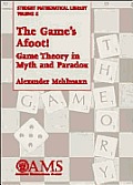 Games Afoot Game Theory In Myth & Paradox