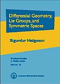 Differential Geometry Lie Groups & Symmetric Spaces