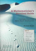 Mathematicians Survival Guide Graduate Schoool & Early Career Development
