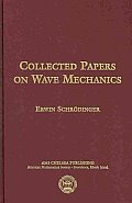 Collected Papers on Wave Mechanics