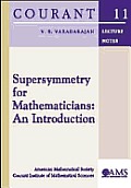 Supersymmetry For Mathematicians