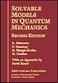 Solvable Models in Quantum Mechanics 2ND Edition
