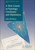 First Course In Topology Continuity & Dimension