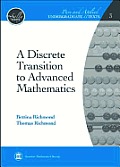 Discrete Transition To Advanced Mathematics