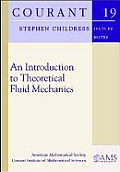 Introduction To Theoretical Fluid Mechanics