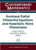 Nonlinear Partial Differential Equations & Hyperbolic Wave Phenomena 2008 2009 Research Program Oslo