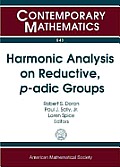 Harmonic Analysis On Reductive p adic Groups AMS Special Session