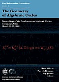 Geometry of Algebraic Cycles Proceedings of the Conference on Algebraic Cycles Columbus Ohio March 25 through 29 2008
