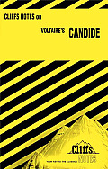 Cliffsnotes on Voltaire's Candide