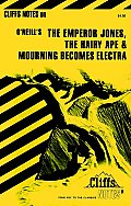 Cliffs Notes Emperor Jones The Hairy Ape & Mourning Becomes Electra