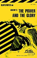 Cliffs Notes The Power & The Glory
