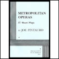 Metropolitan Operas 27 Short Plays