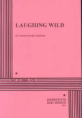 Laughing Wild