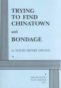 Trying To Find Chinatown & Bondage