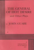 General Of Hot Desire & Other Plays Acting Edition