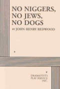 No Niggers, No Jews, No Dogs (03 Edition)