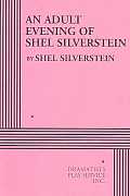 Adult Evening Of Shel Silverstein