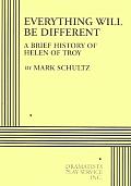 Everything Will Be Different a Brief History of Helen of Troy