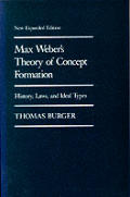 Max Webers Theory of Concept Formation History Laws & Ideal Types